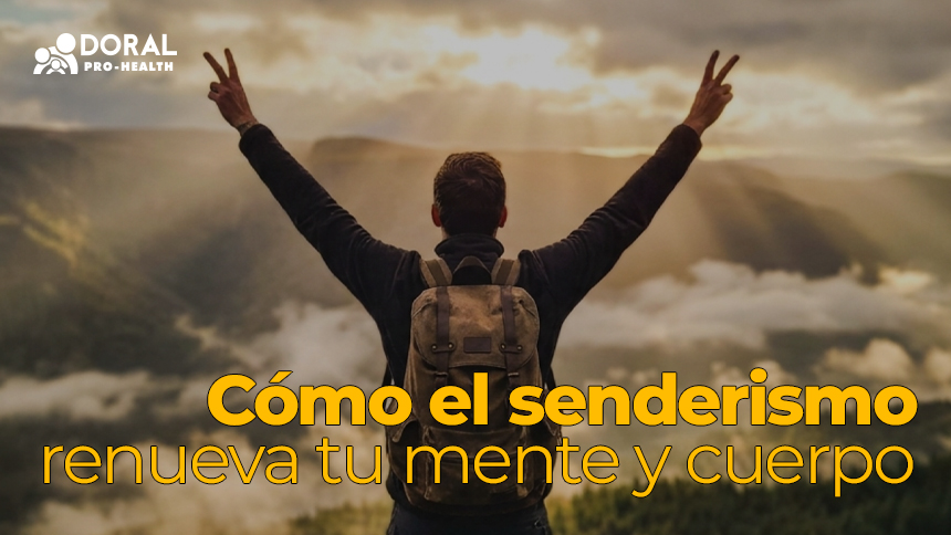 C�mo el senderismo renueva tu mente y cuerpo