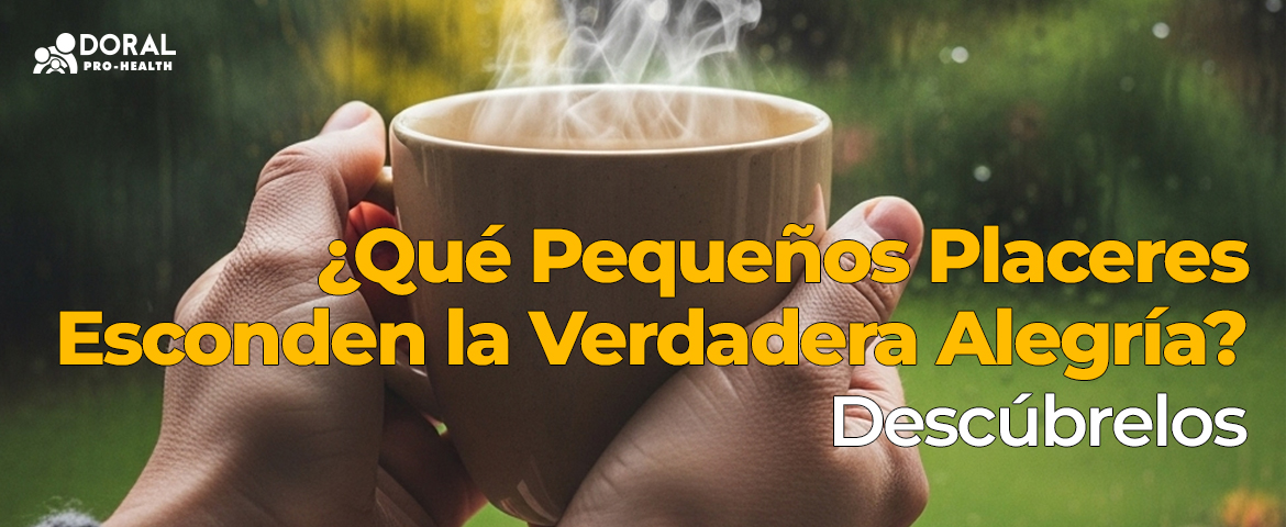 Pequeos Placeres Esconden la Verdadera Alegra